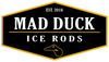 MAD DUCK ICE RODS